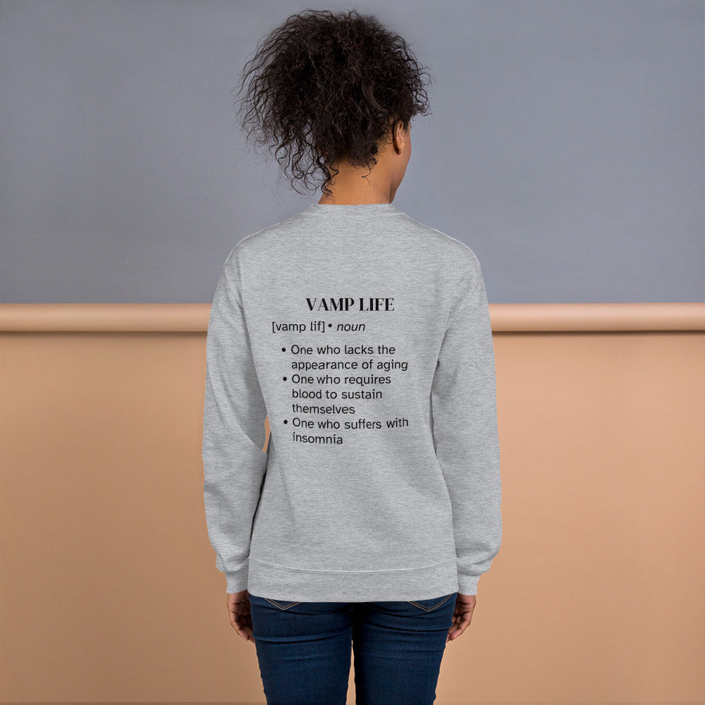 Vamp Life Sweatshirt